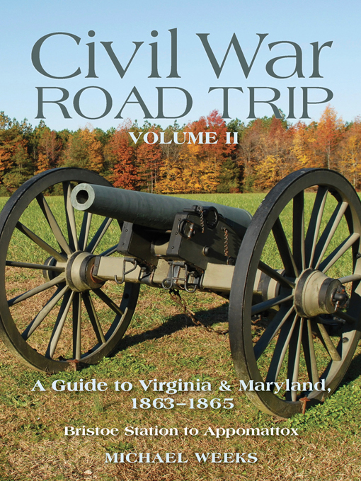Title details for Civil War Road Trip, Volume II by Michael Weeks - Wait list